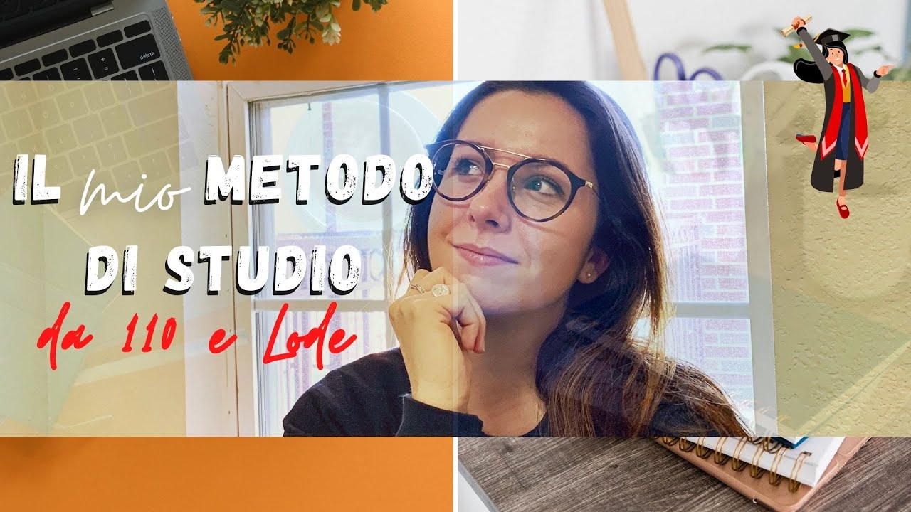 METODO DI STUDIO per ESAMI DA 30 e lode | Laurea 110L e dignità di stampa