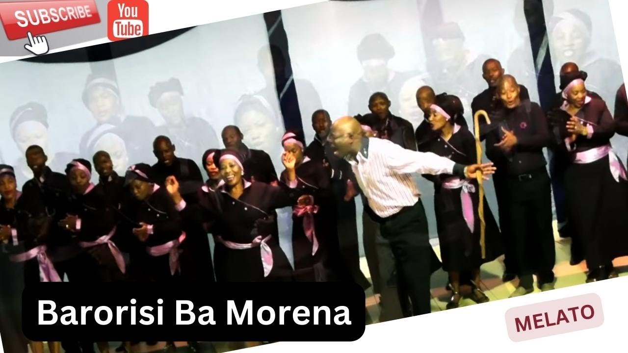 Barorisi ba morena - Melato