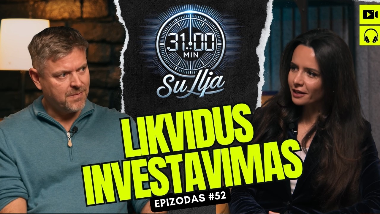 31 minutė su Ilja Laurs: Kaip likvidumas gelbsti investuotojus krizėse | #52