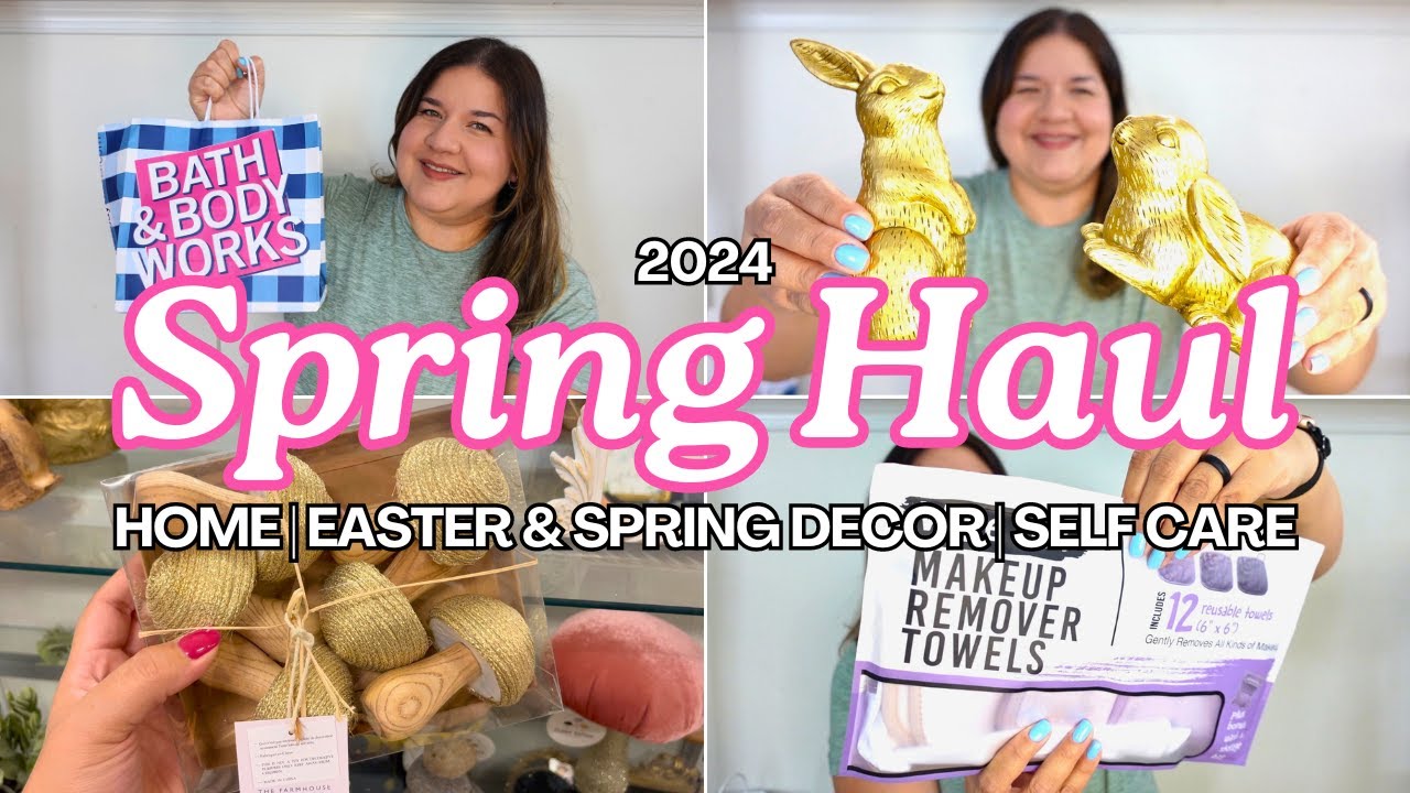 SPRING SHOPPING HAUL 2024: EASTER & SPRING DECOR, HOME & SELF CARE HAUL