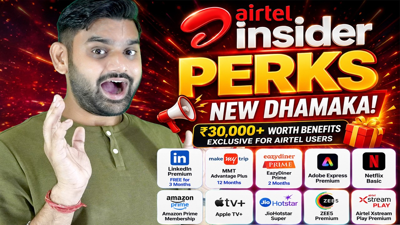 Airtel Insider Launched: LinkedIn Premium, MMT, EazyDiner & Netflix, Amazon Prime & More!