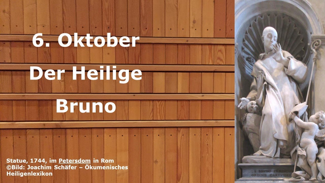 6. Oktober: Der Heilige Bruno - Der Heilige der Woche