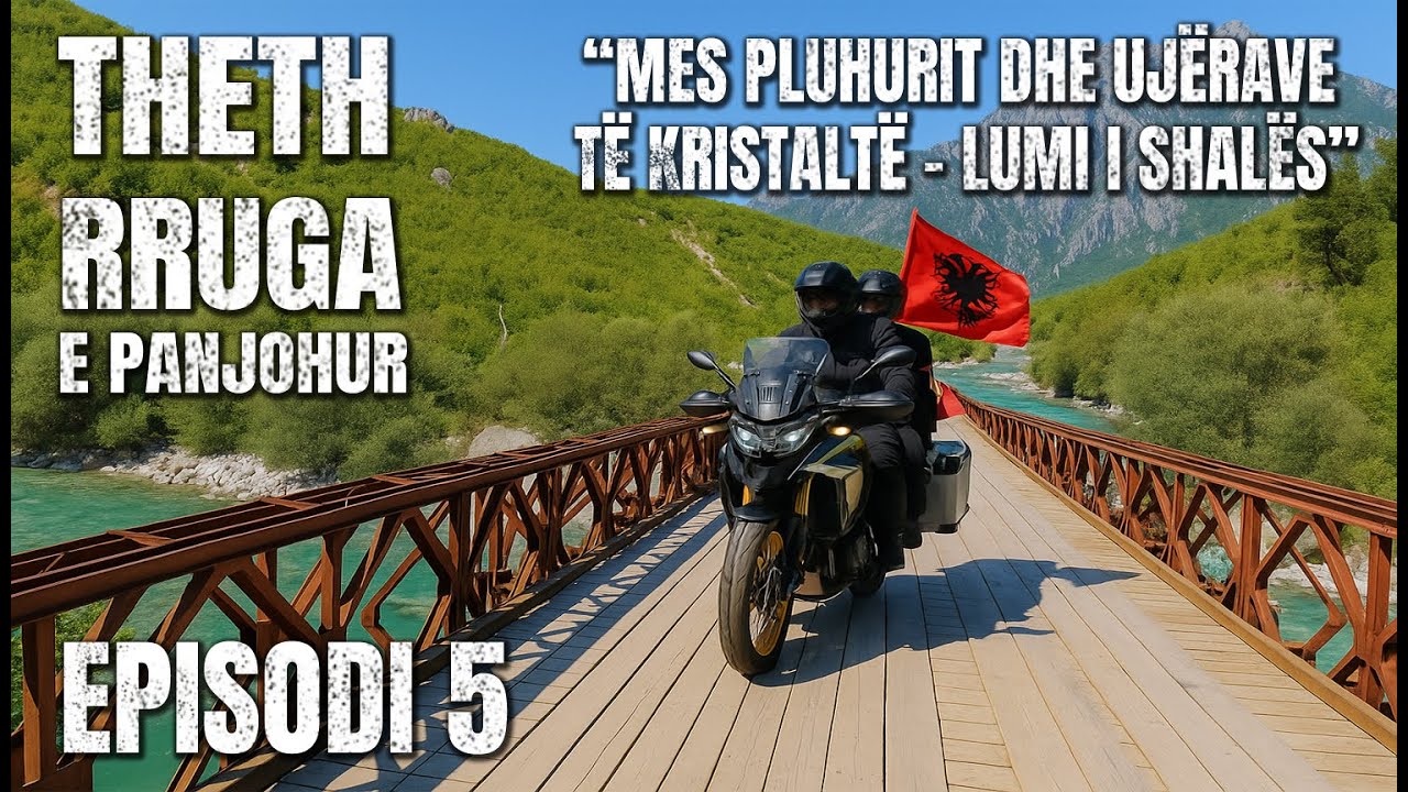 THETH – RRUGA E PANJOHUR – Episodi 5 - MES PLUHURIT DHE UJËRAVE TË KRISTALTË