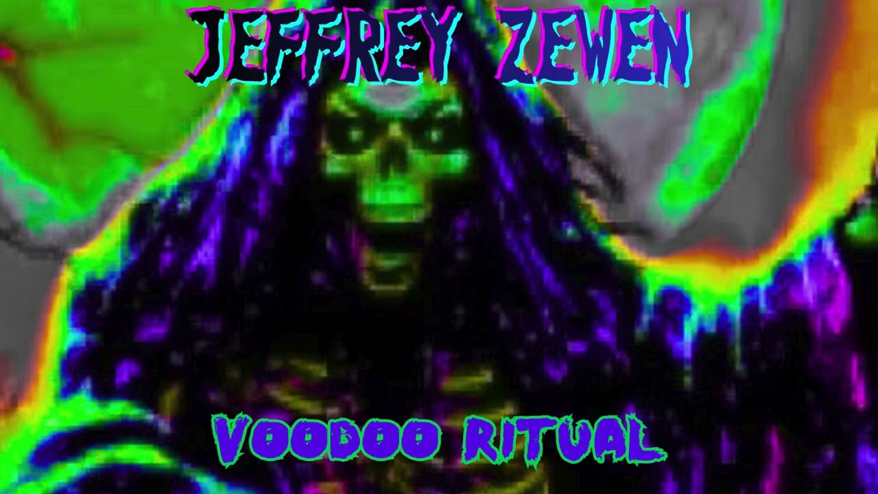 jeffrey zewen - voodoo ritual