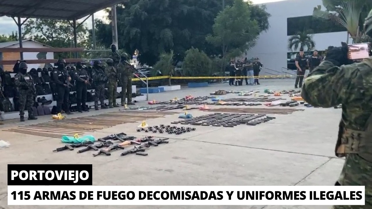 Allanan acopio y decomisan impactante arsenal en Portoviejo