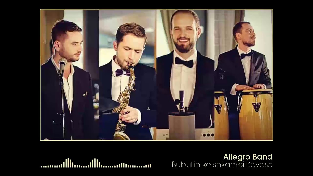AllegroBand - Bubullin ke shkambi Kavase