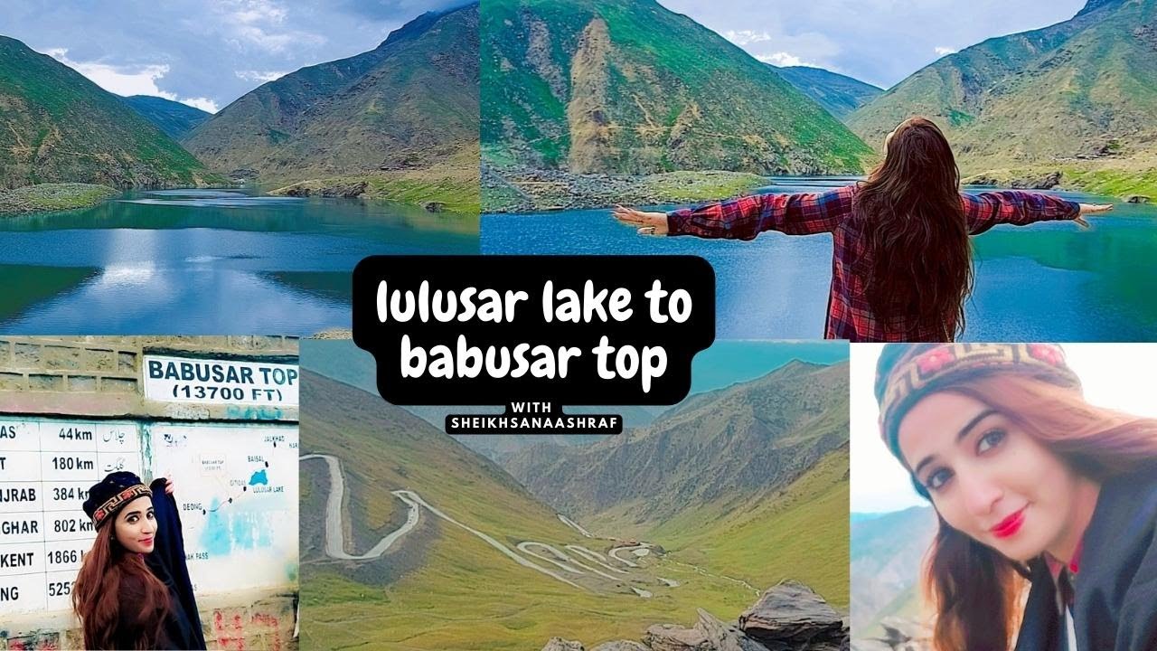 Lulusar Lake To Babusar Top | Beautiful Pakistan | Travel Vlog