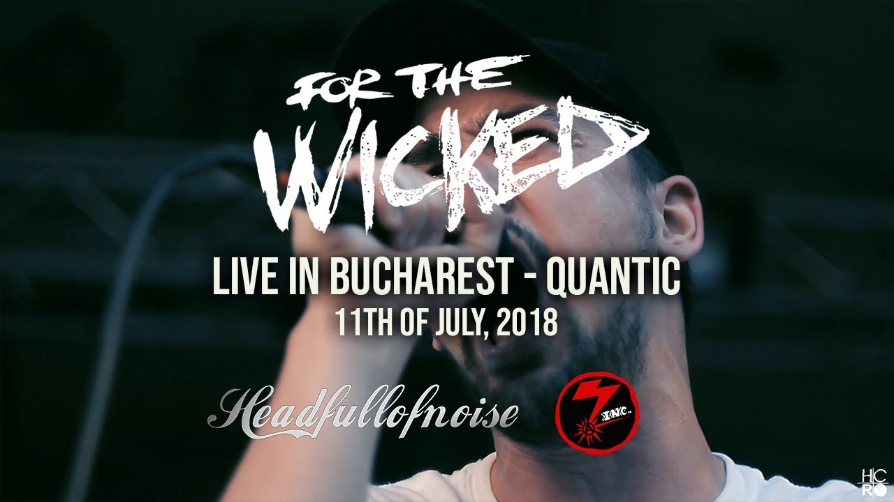For The Wicked - new k i n g | Live @ Quantic Club | 11.07.2018