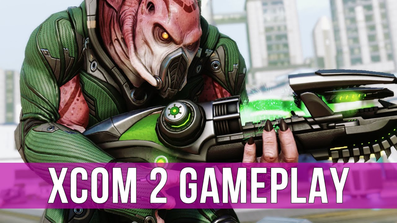 XCOM 2 Gameplay: Full Mission Playthrough! (Commentary & Gameplay)