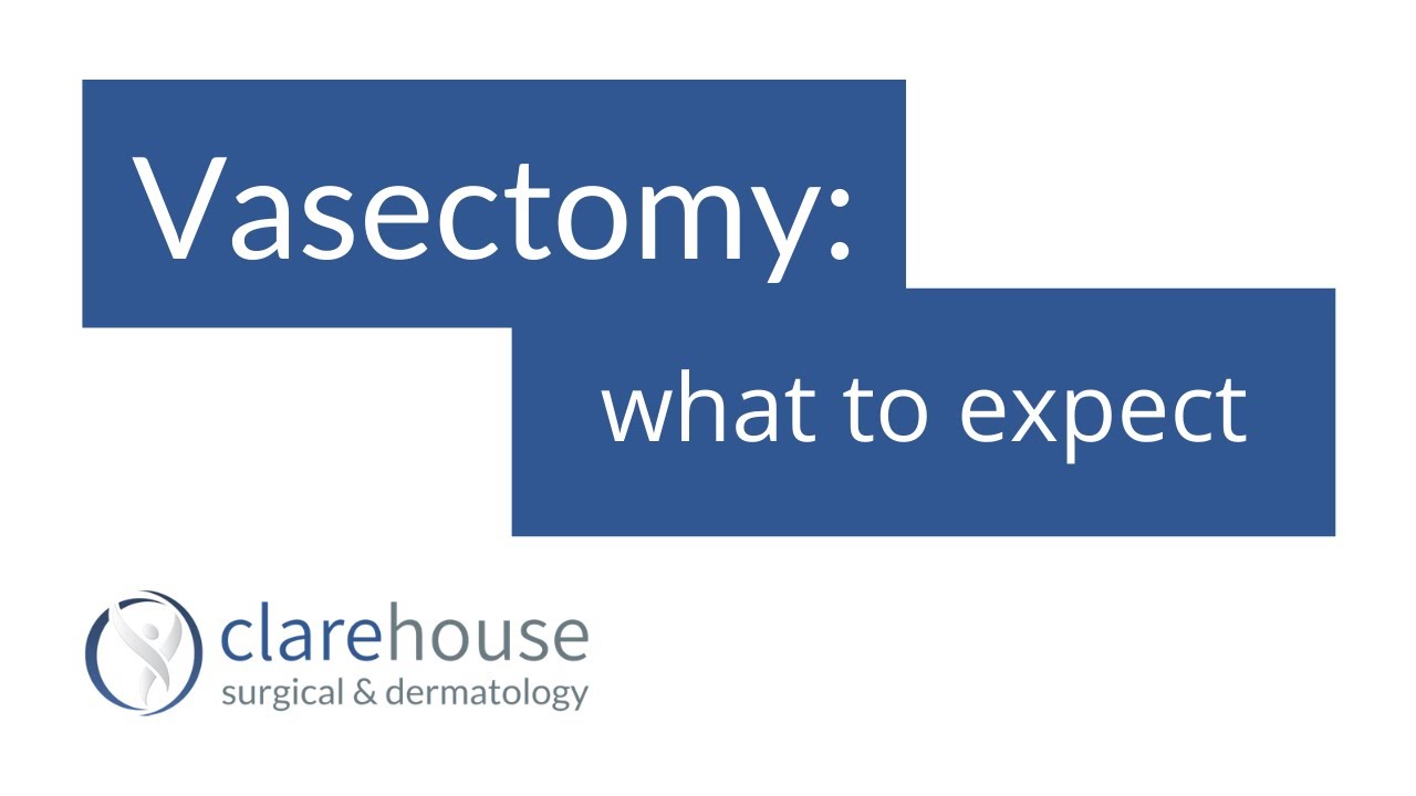 Vasectomy: what to expect
