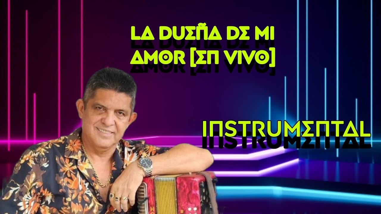 Lesly Santamaria [La Dueña De Mi Amor] Instrumental En Vivo