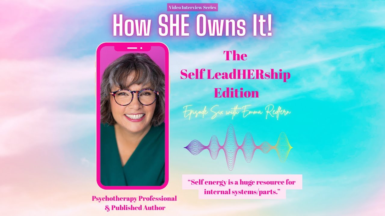 The How She Owns It Series: The Self LeadHERship Edition with Julie Agnew & Emma Redfern