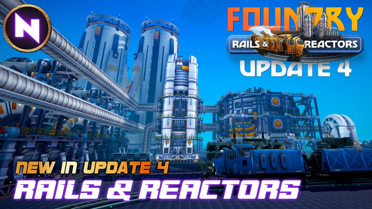 TRAINS & REACTORS; New Feature Added In FOUNDRY - Update 4 | Showcase #ad