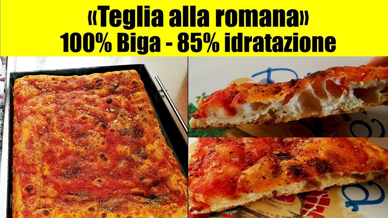 Teglia alla romana  - Marinara - 100% BIGA - 85% Idratazione