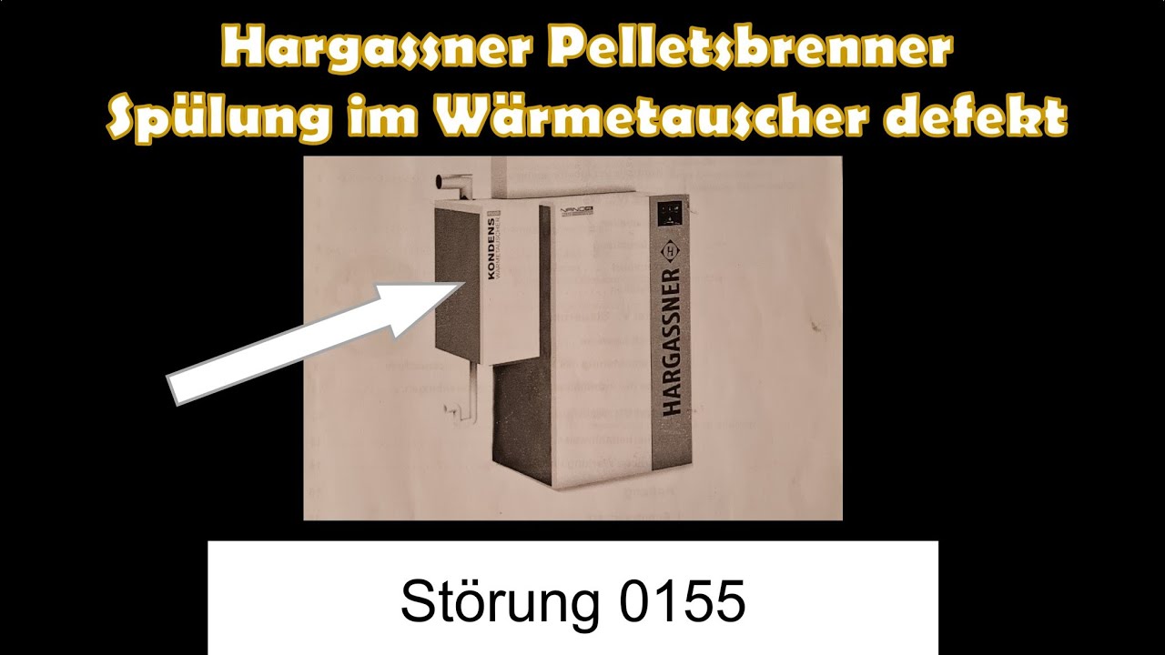 DIY Reparatur | Hargassner 0155 | Pelletsbrenner Nano PK 6-32 Plus | Störung #155 | Spülung defekt