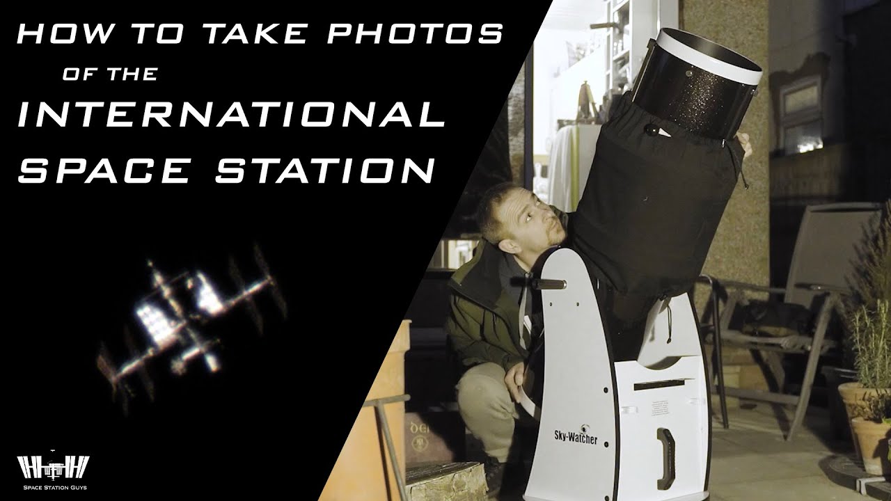 How to photograph the International Space Station