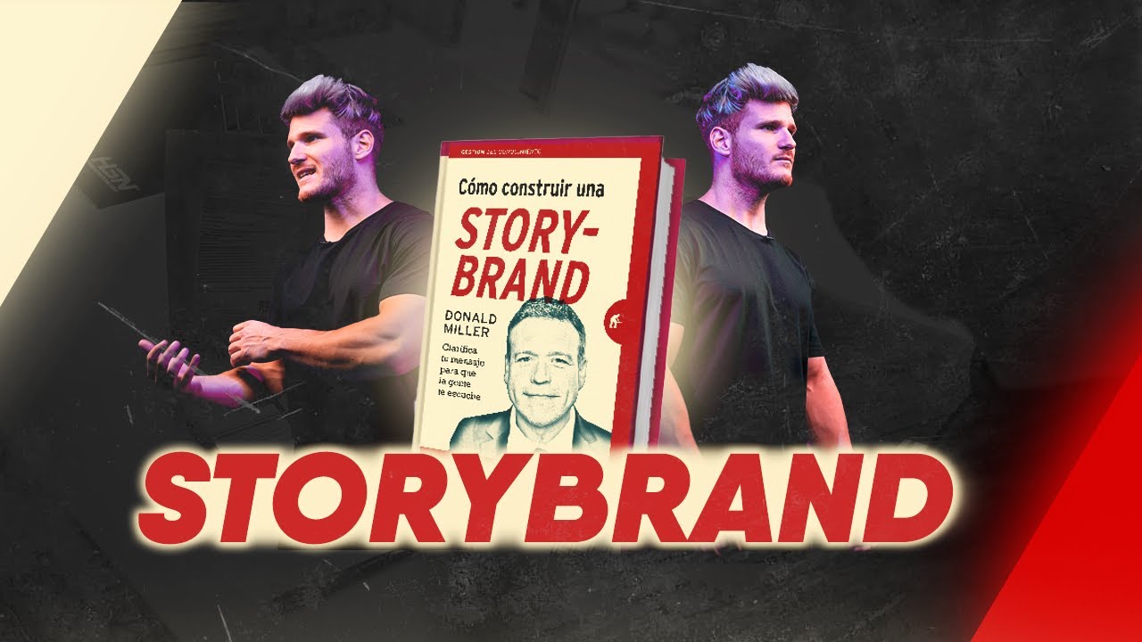 📚 Story-Brand [Donald Miller] - Cómo construir una historia que enganche en tu proyecto.