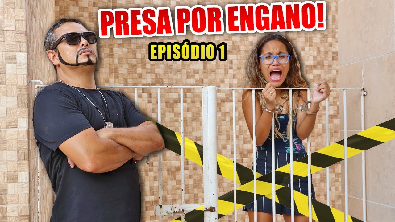 PRESA POR ENGANO! EPISÓDIO 1 - JULIANA BALTAR