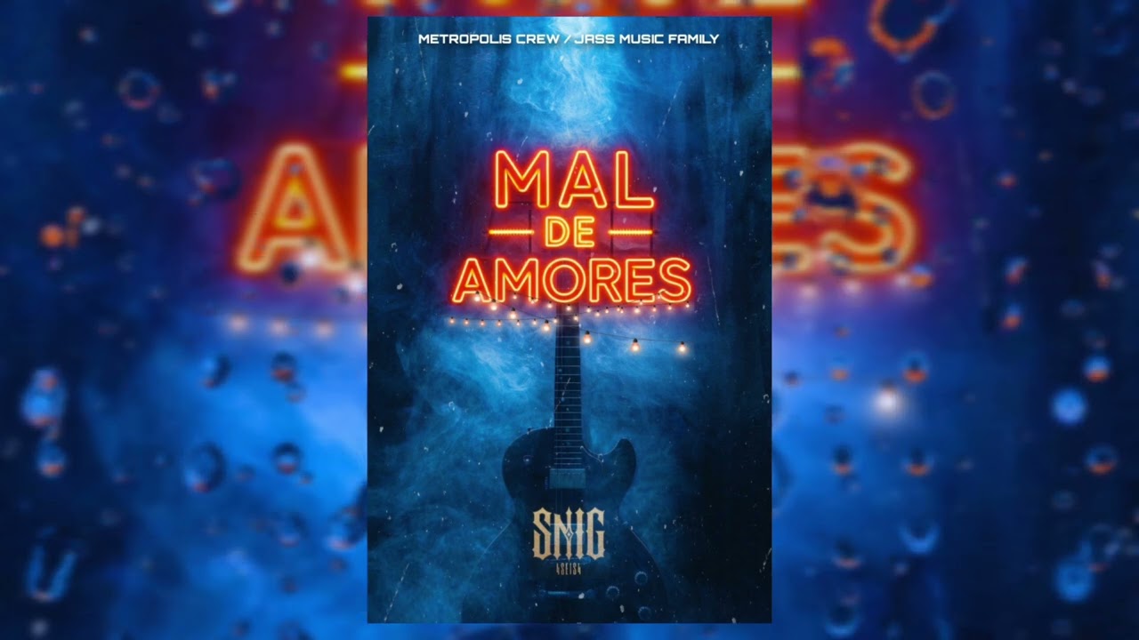 MAL DE AMORES - SNIG 4SEIS4 / BLUES 