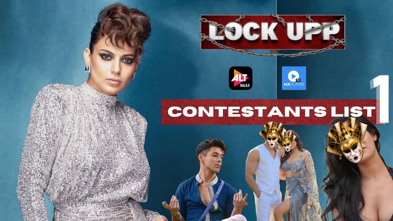 LOCK UPP  Contestants  List 1| Kangana Ranaut |Ekta R Kapoor | Altbalaji | MX Player |