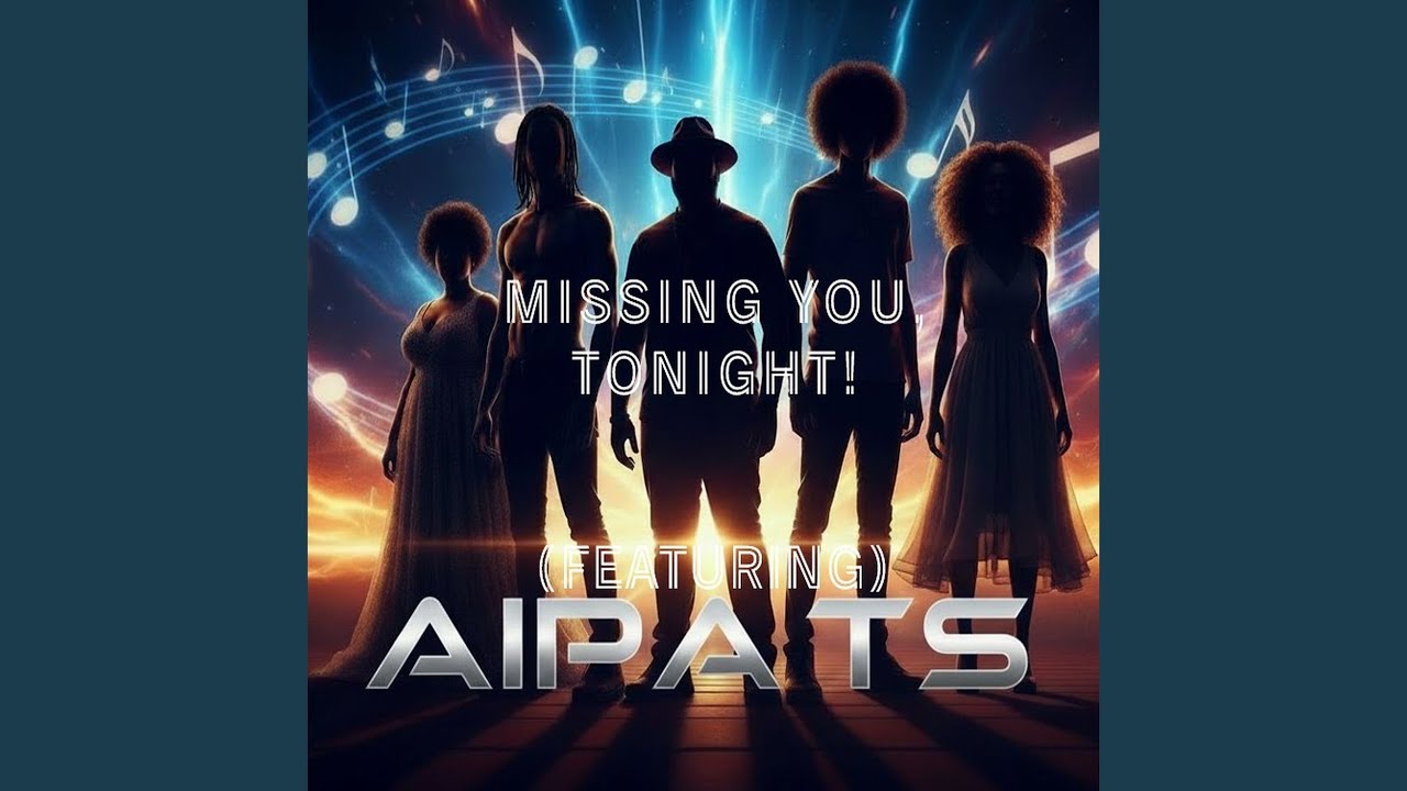 Missing You, Tonight!