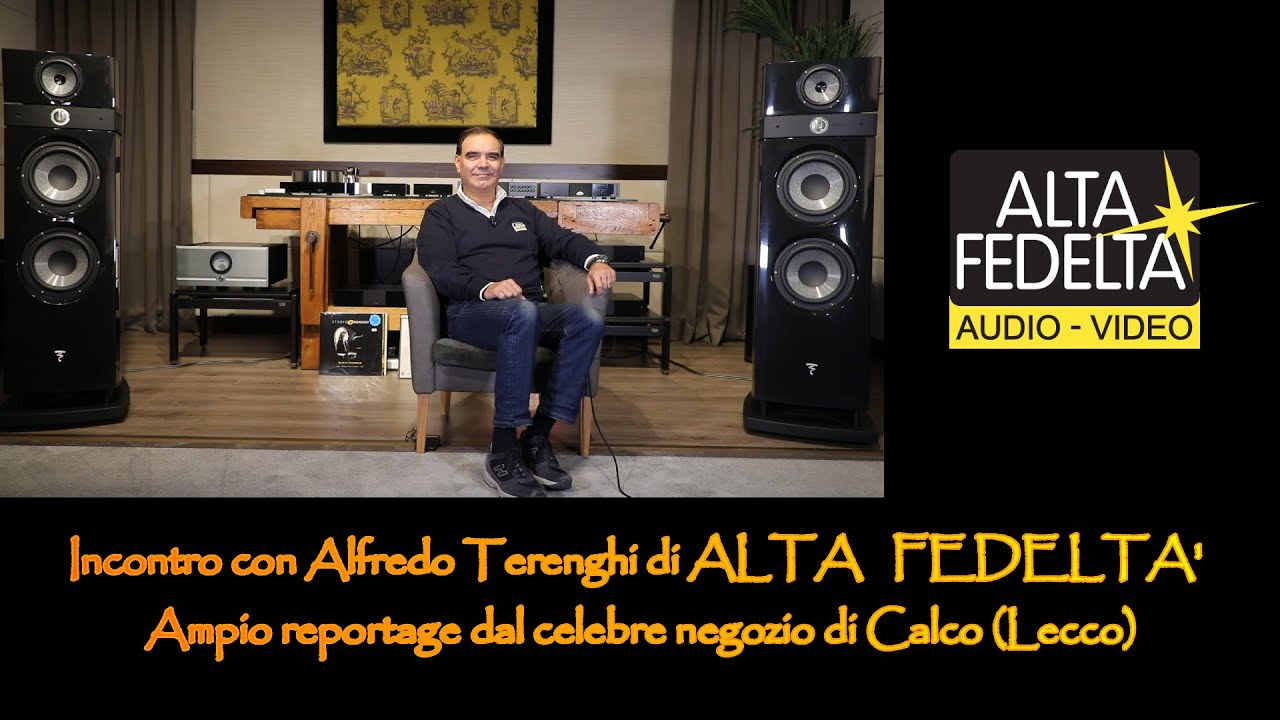 [REPORTAGE HI-FI] Incontro con Alfredo Terenghi del negozio ALTA FEDELTA',  a Calco, Lecco.