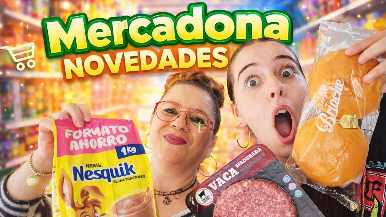 ✨️ACOMPAÑANOS A MERCADONA🟢 DÍA LIBRE DE CARLA🛒COMPRAS CON NOVEDADES MUY RICAS😋y mucho VICIO 