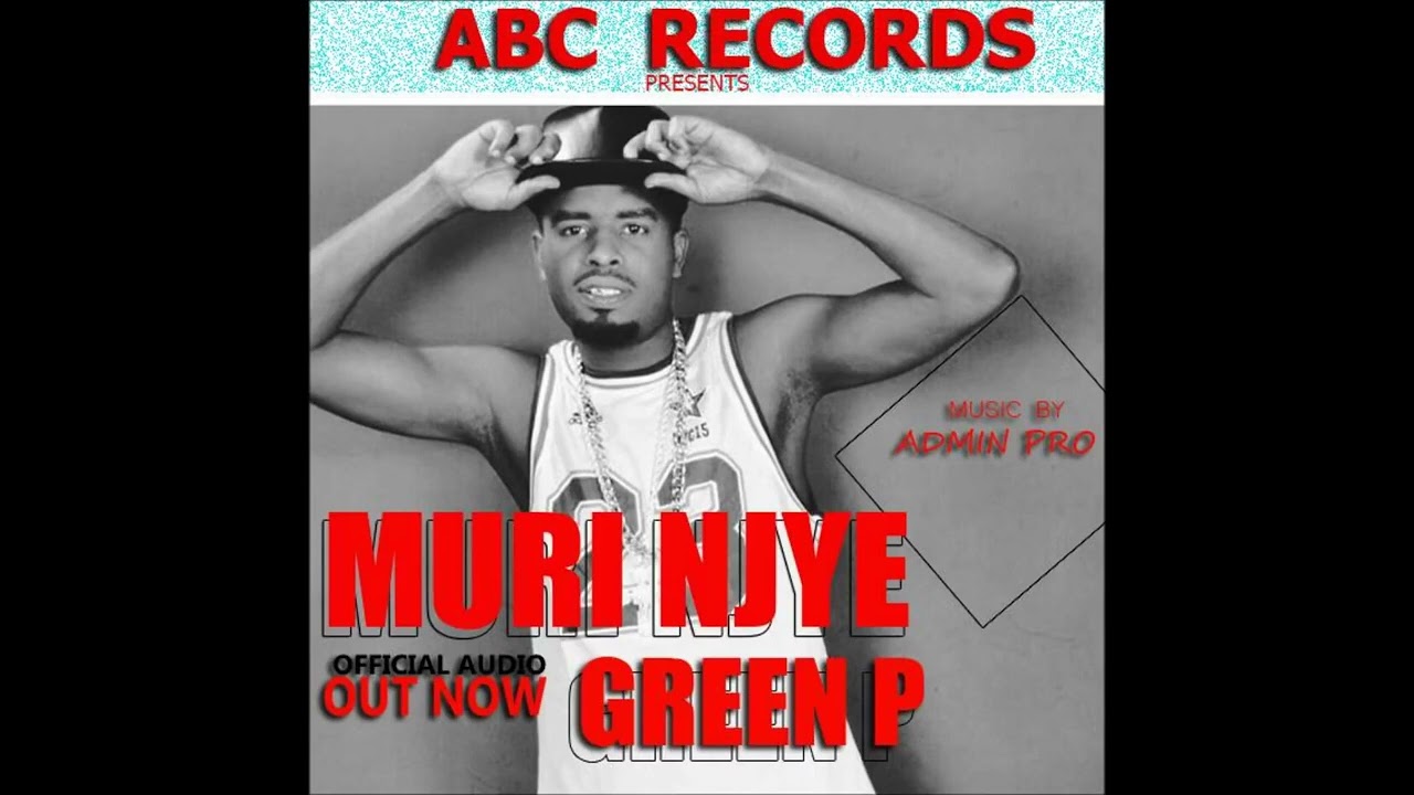 Green P - Muri Njye [Official Audio]