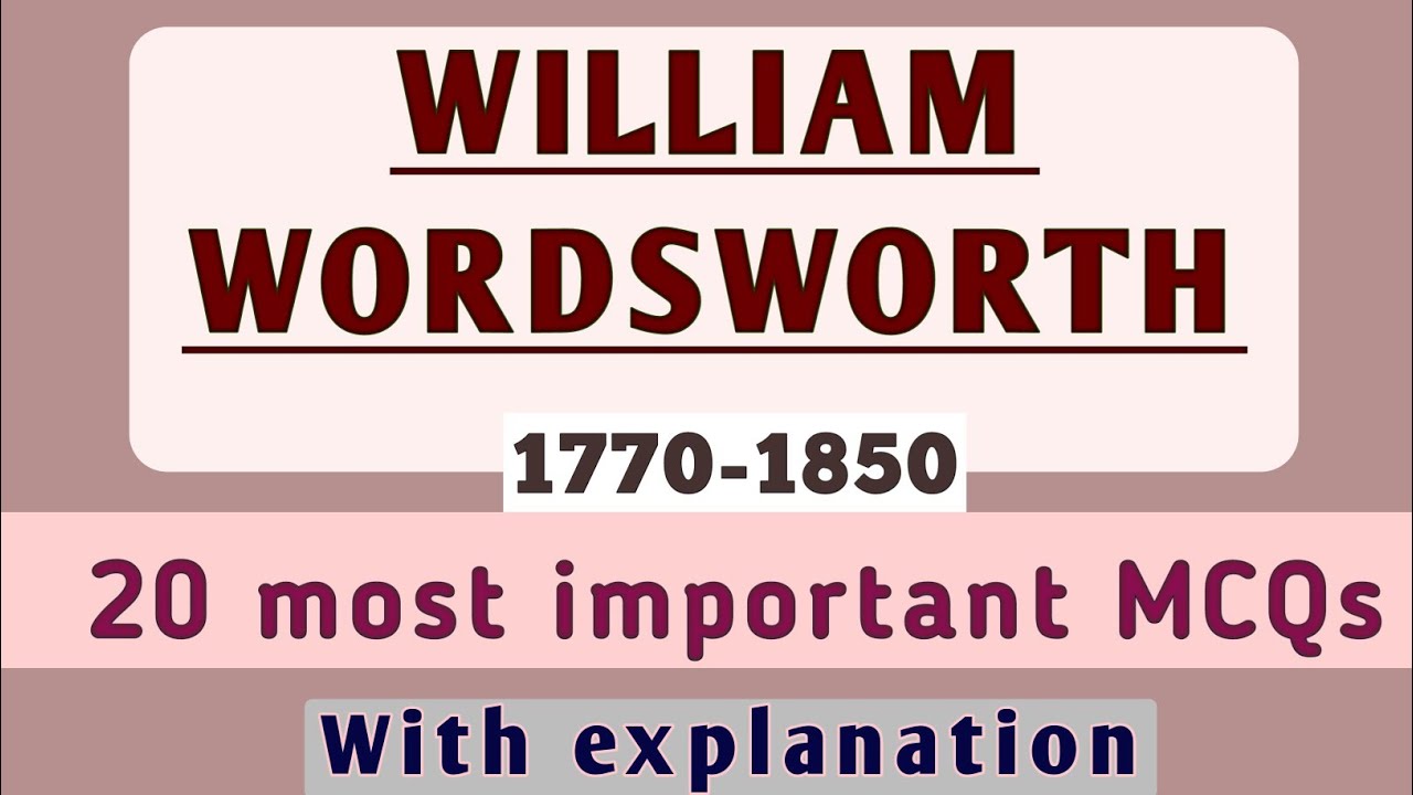 MCQs on William Wordsworth | most important