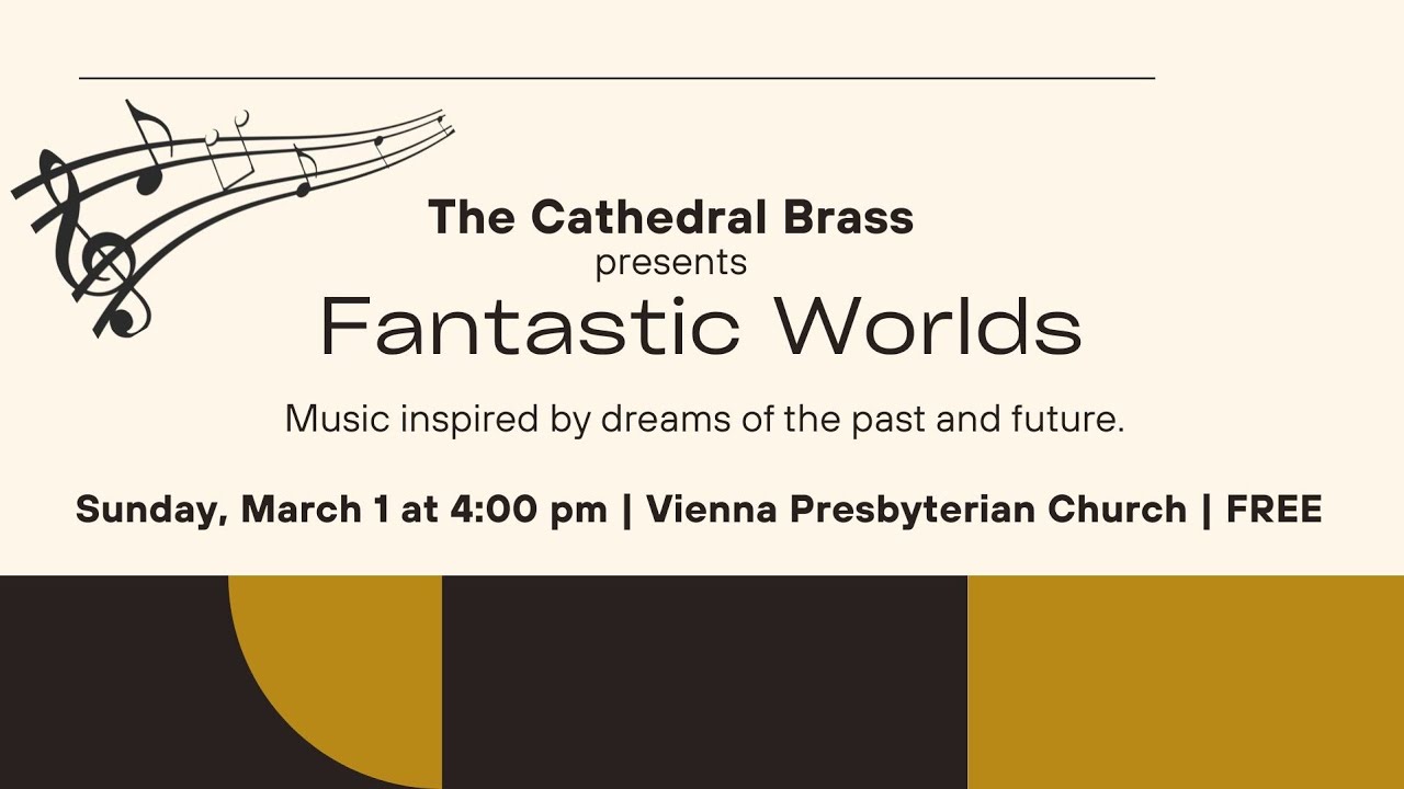 Cathedral Brass Fantastic Worlds Concert
