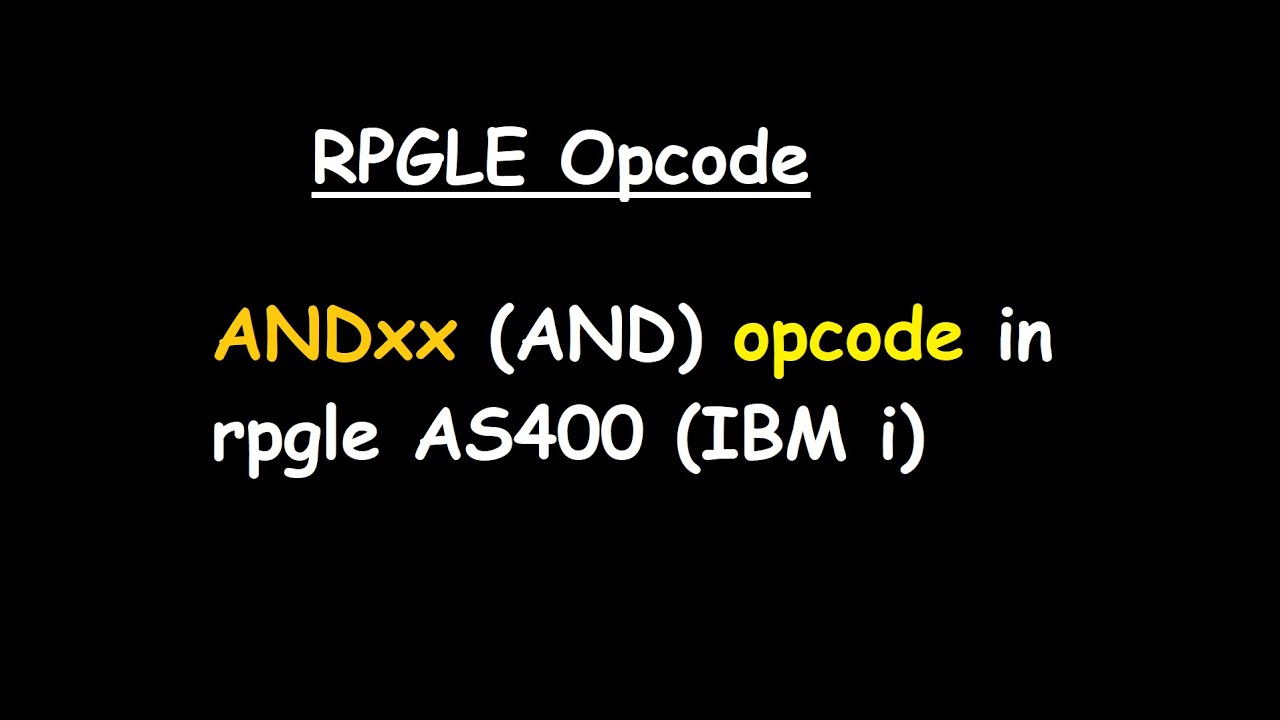 ANDxx (And) opcode in rpgle as400 (IBM i)
