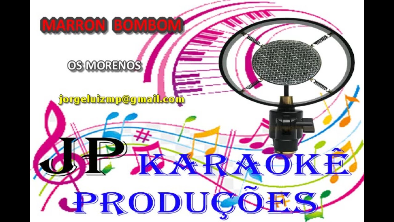 MARROM BOMBOM Os Morenos Karaokê