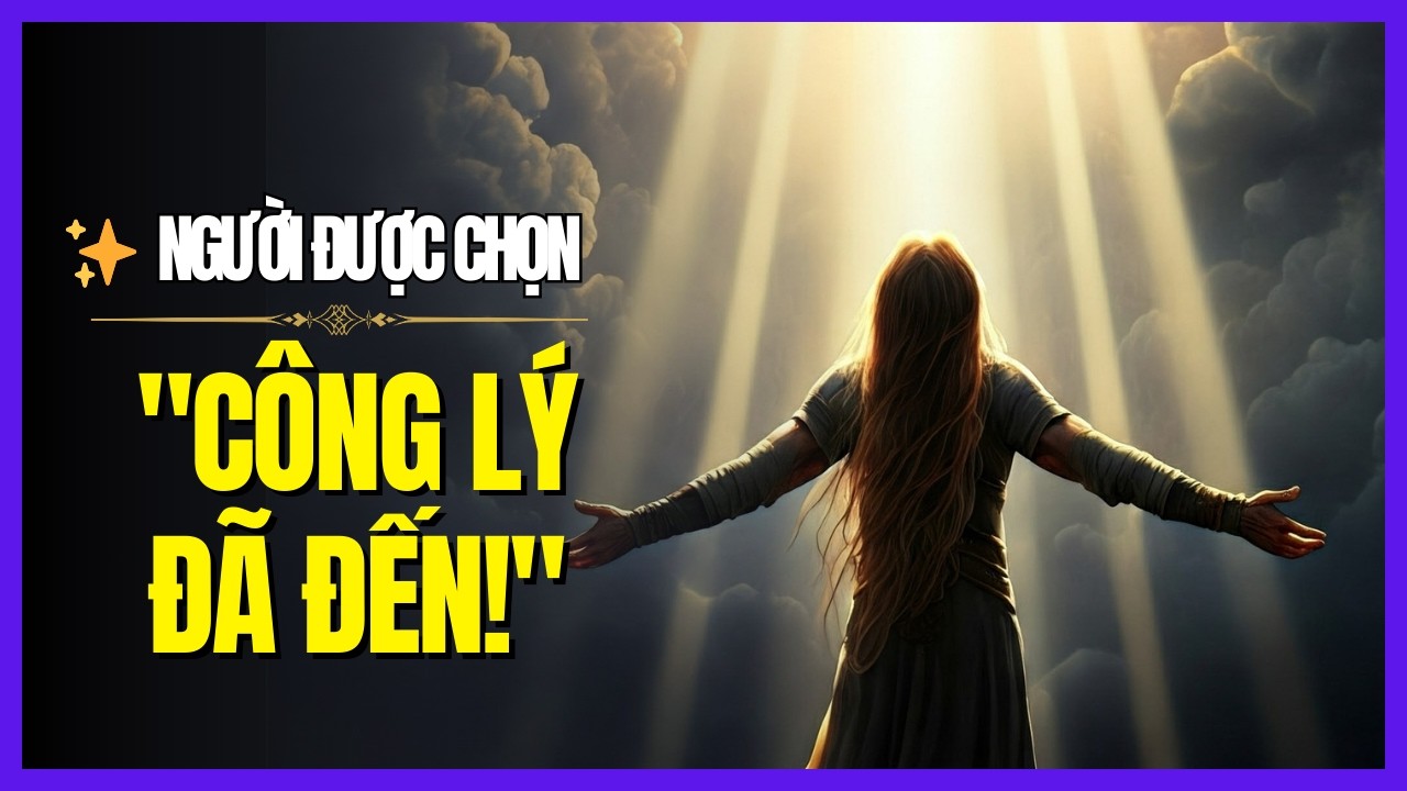 Người Được Chọn: Công Lý Vũ Trụ Đã Đến: Đừng Bỏ Qua Nếu Bạn Đang Tìm Sự Thật!