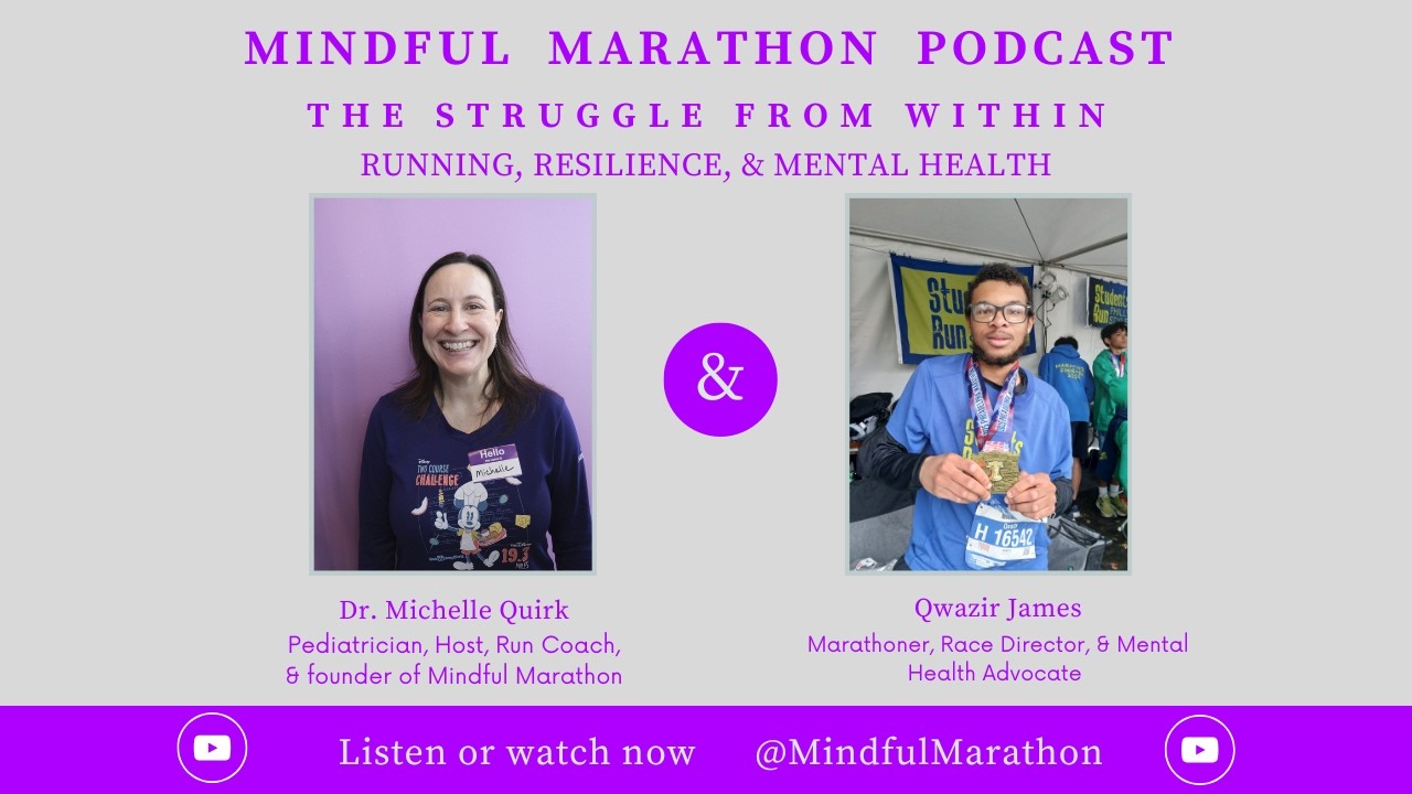 Ep 76: The Struggle from Within - Running, Resilience, & Mental Health, with Qwazir James