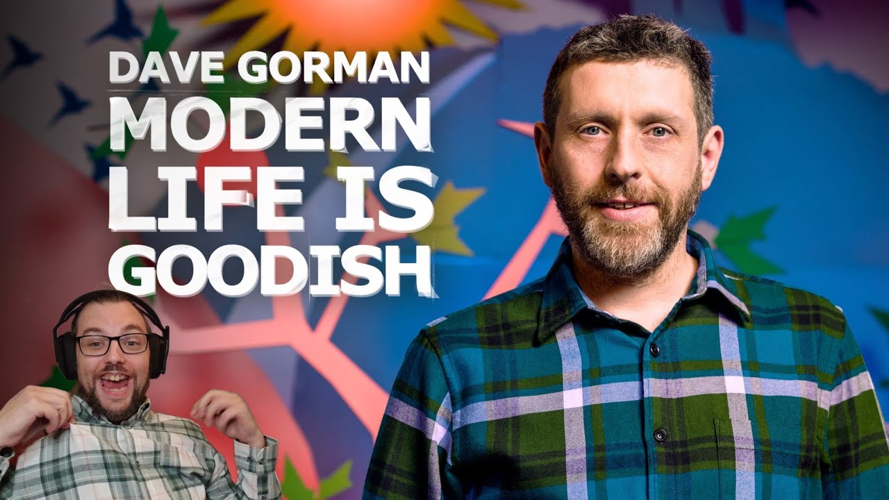 Kevin Reacts to Dave Gorman's Modern Life is Goodish