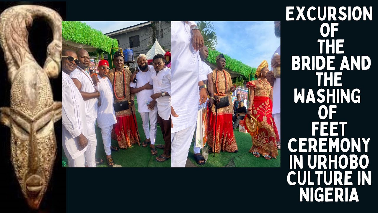 Excursion of The bride and The Washing of Feet Ceremony in Urhobo Culture in Nigeria.