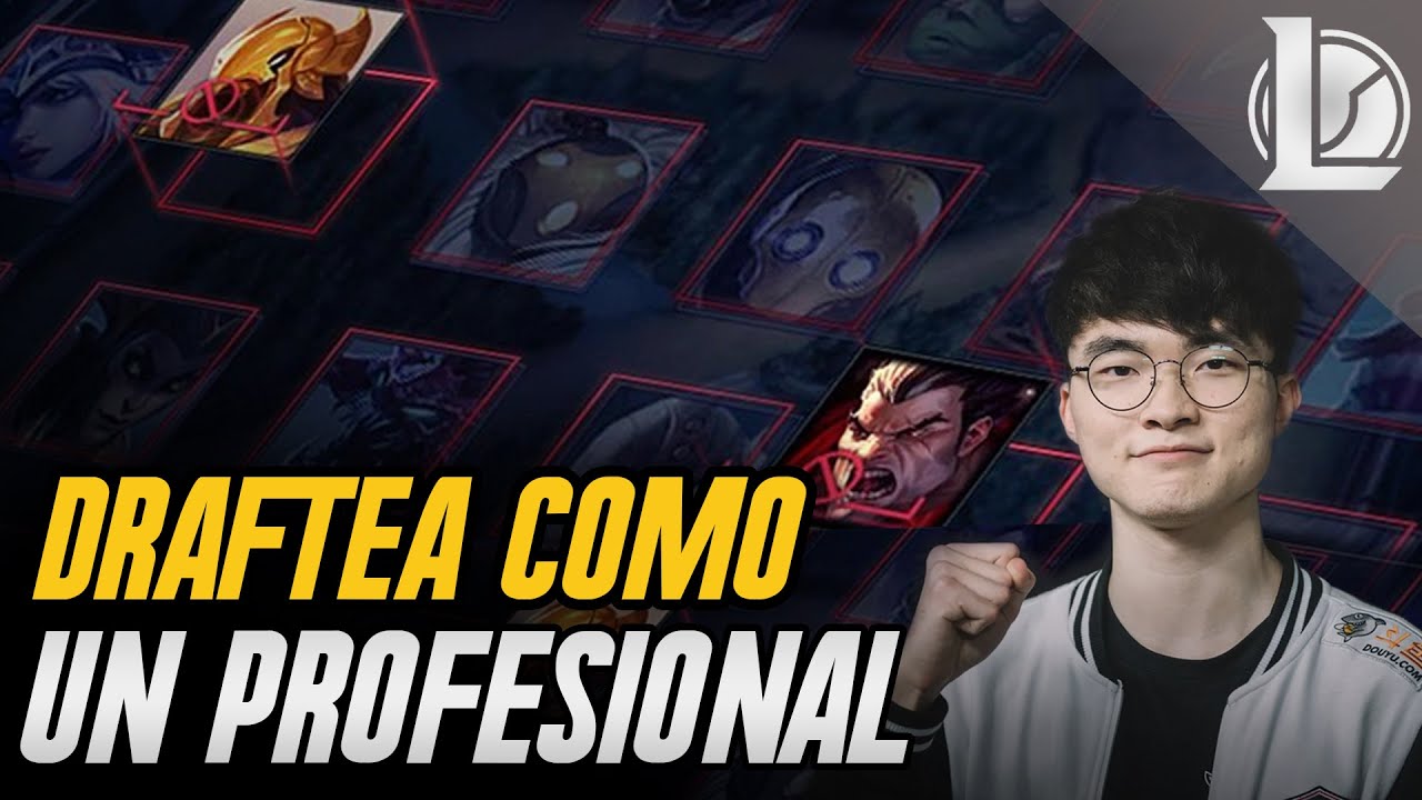 GUIA DE DRAFTEO PROFESIONAL DE LEAGUE OF LEGENDS 💥 Lado azul y rojooo, conceptos basicos y avanzados