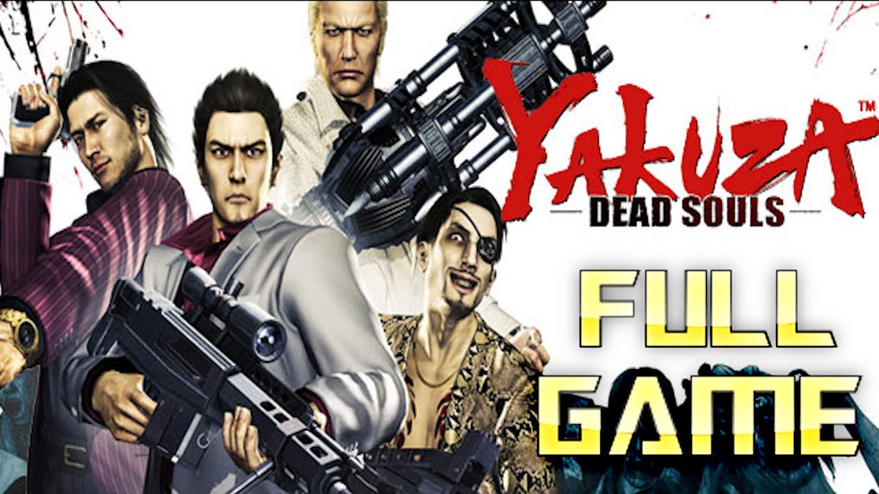 YAKUZA Dead Souls | Full Game Walkthrough | No Commentary