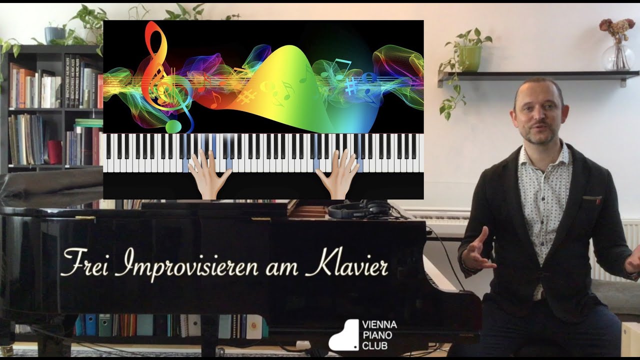 Frei Improvisieren am Klavier - Wie du ohne Noten deine eigene Musik am Klavier spielen kannst