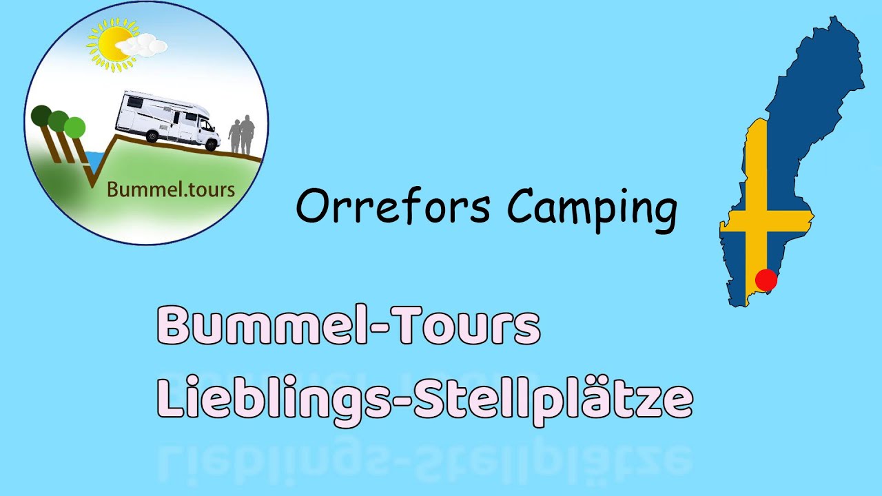 Orrefors Camping - Bummel-Torus Lieblingsstellplätze