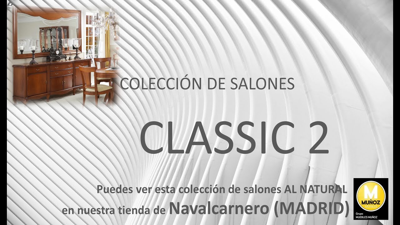 Colección de salones CLASSIC 2