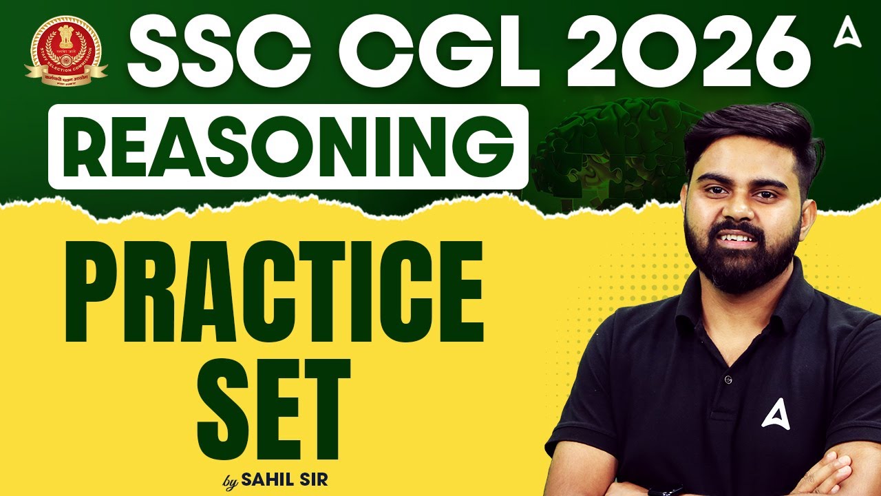SSC CGL 2026 Reasoning | SSC CGL Reasoning Practice set | SSC CGL Reasoning 2026 By Sahil Sir