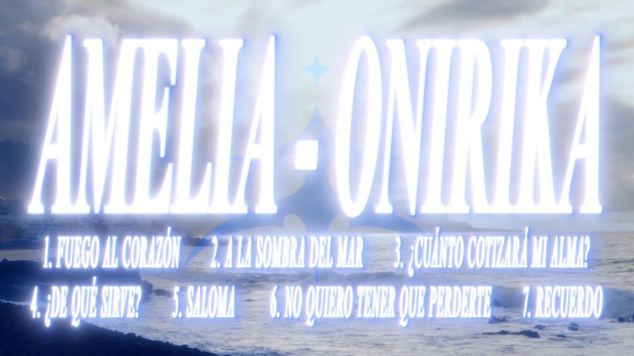 Amelia - ONÍRIKA (Full Album)