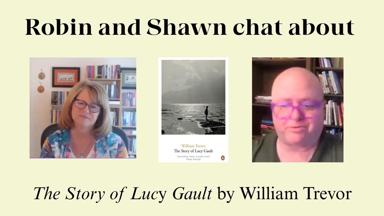 Robin and Shawn chat about The Story of Lucy Gault by William Trevor