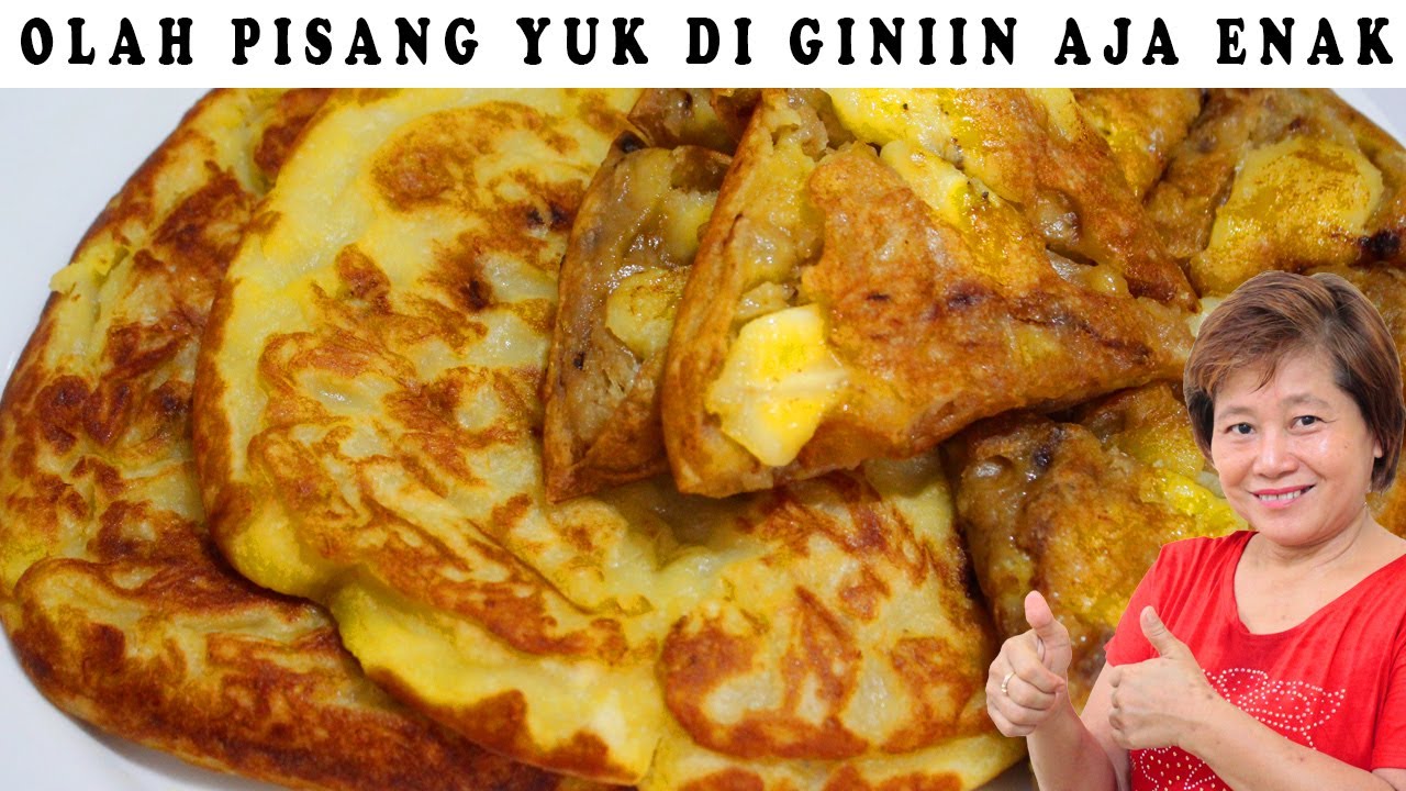 OLAH PISANG JADI CEMILAN ENAK???KENAPA TIDAK!!!