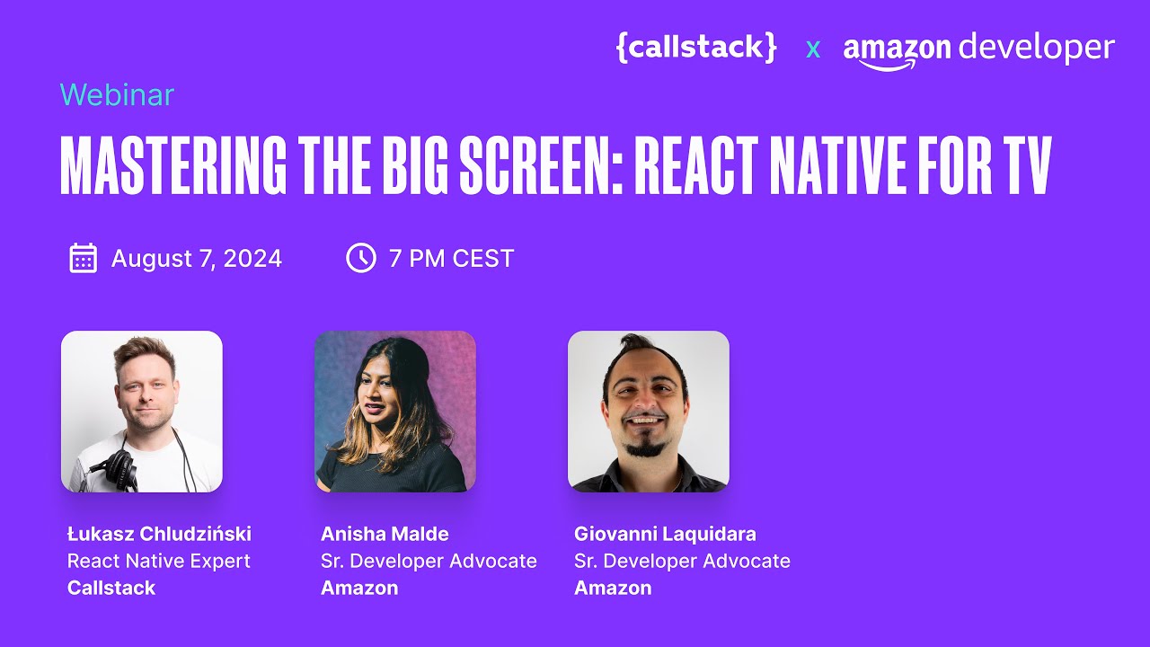 {Webinar} Mastering The Big Screen - React Native For TV