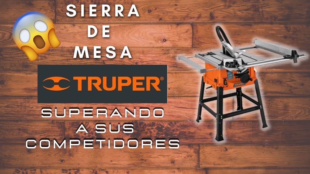 Sierra de Mesa TRUPER. SUPERANDO A SUS COMPETIDORES