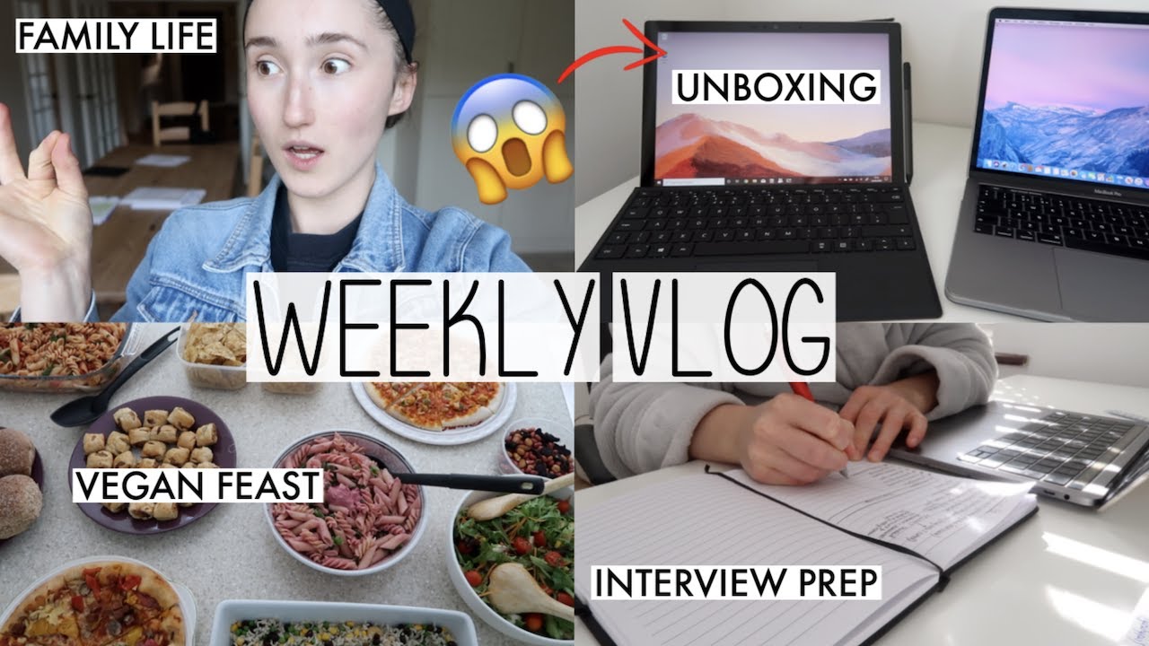 A WEEK IN MY LIFE | UNBOXING A TABLET, FAMILY CHAOS & PREPARING FOR INTERVIEWS