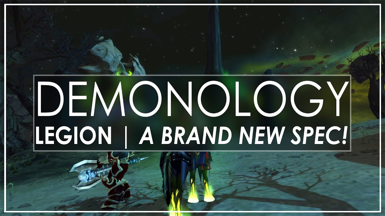 WoW Legion Alpha: The Brand New Demonology Warlock Is Really Cool!
