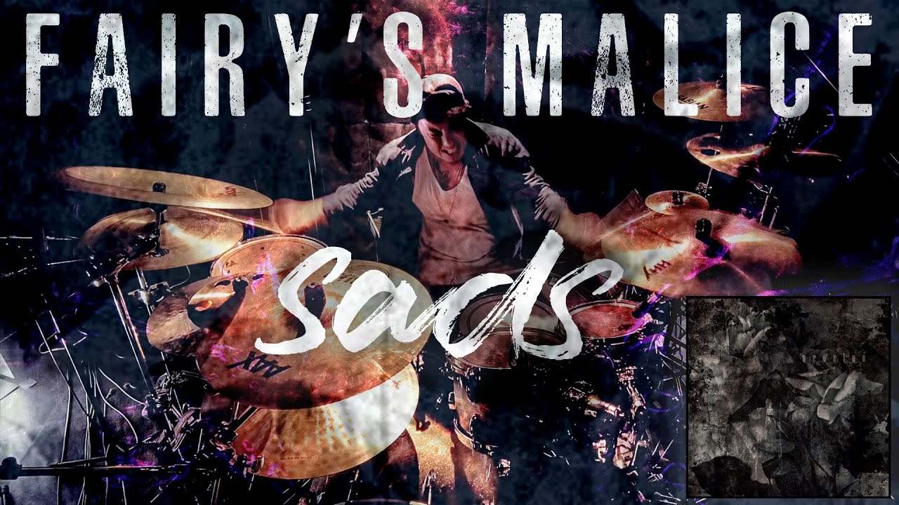 sads - FAIRY'S MALICE | 本人が叩いてみた【Drums】